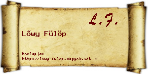 Lőwy Fülöp névjegykártya